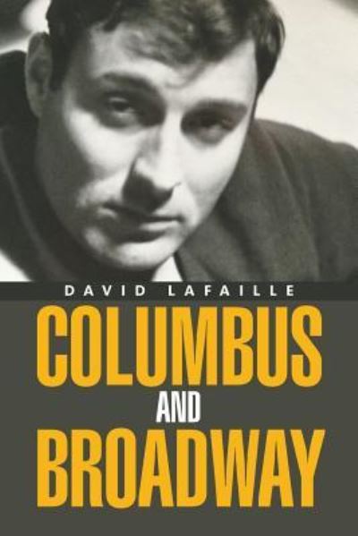Cover for David Lafaille · Columbus and Broadway (Paperback Book) (2015)
