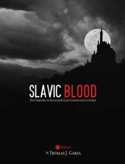 Cover for Thomas J Garza · Slavic Blood (Hardcover Book) (2017)