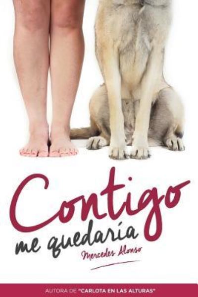 Cover for Mercedes Alonso · Contigo me quedaria (Paperback Book) (2015)