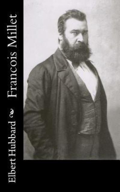 Cover for Elbert Hubbard · Francois Millet (Paperback Book) (2015)