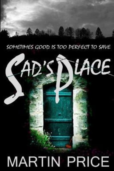 Cover for Martin Price · Sad's Place (Paperback Book) (2015)