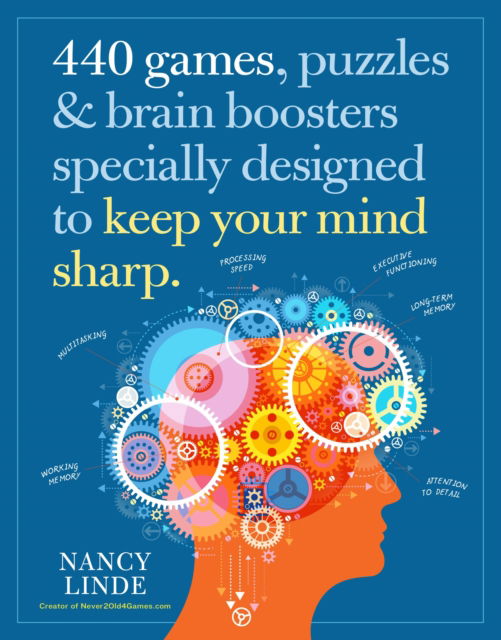 Cover for Nancy Linde · 440 Games, Puzzles &amp; Brain Boosters Specially Designed to Keep Your Mind Sharp (Paperback Book) (2024)