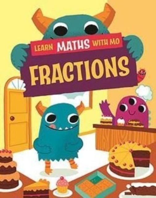 Cover for Hilary Koll · Learn Maths with Mo: Fractions - Learn Maths with Mo (Paperback Book) (2023)