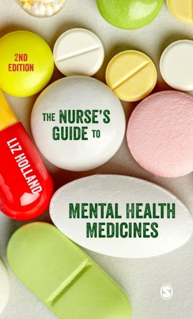 Cover for Elizabeth Jane Holland · The Nurse's Guide to Mental Health Medicines (Hardcover Book) [2 Revised edition] (2022)