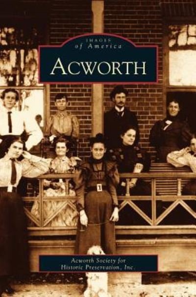 Cover for Acworth Society for Historic Preservatio · Acworth (Hardcover Book) (2003)