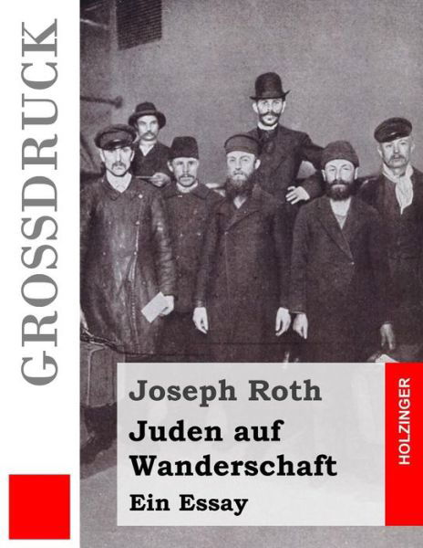 Cover for Joseph Roth · Juden auf Wanderschaft (Grossdruck) (Taschenbuch) (2016)