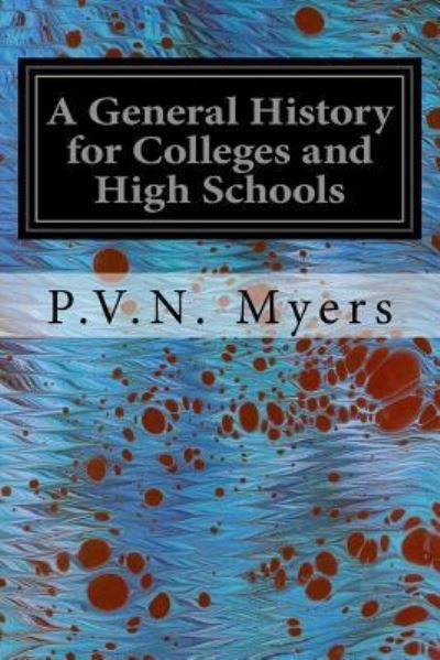 Cover for P V N Myers · A General History for Colleges and High Schools (Pocketbok) (2016)