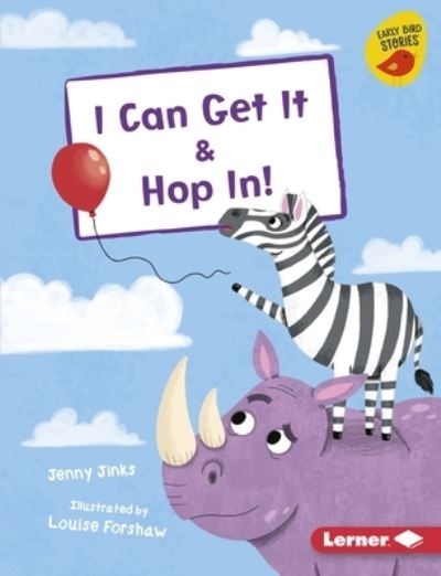 I Can Get It and Hop In! - Jenny Jinks - Books - Lerner Publishing Group - 9781541578036 - 2020