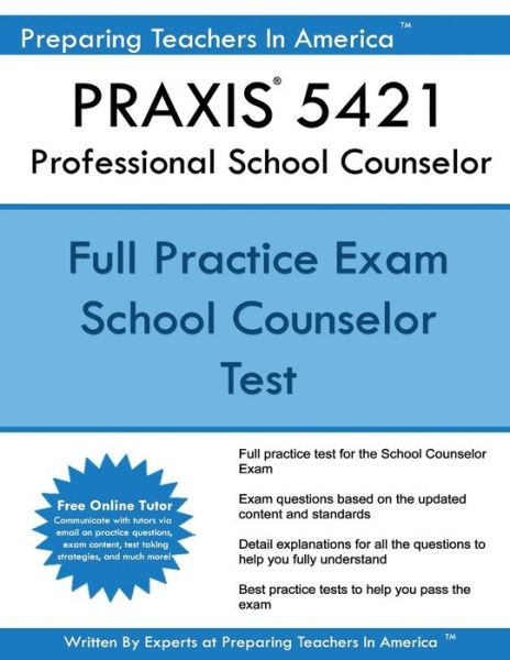 Cover for Preparing Teachers in America · PRAXIS 5421 Professional School Counselor (Taschenbuch) (2017)