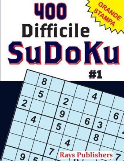 Cover for Rays Publishers · 400 Difficile-SuDoKu #1 (Pocketbok) (2017)