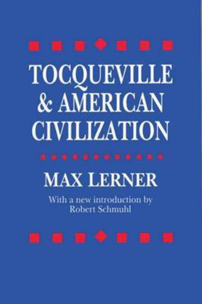 Cover for Max Lerner · Tocqueville and American Civilization (Taschenbuch) [2 Rev edition] (1994)