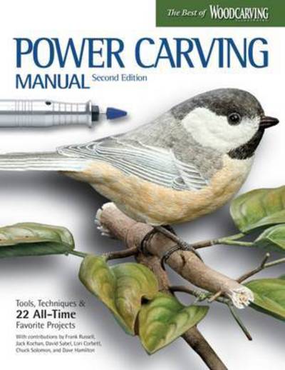 Cover for David Hamilton · Power Carving Manual, Second Edition: Tools, Techniques, and 22 All-Time Favorite Projects (Paperback Book) [2 Revised edition] (2018)