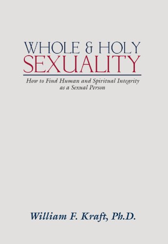 Cover for William F Kraft · Whole and Holy Sexuality (Paperback Book) (1998)