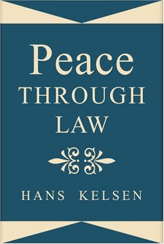 Cover for Hans Kelsen · Peace Through Law (Innbunden bok) (2008)