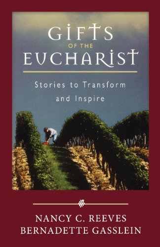 Cover for Nancy Reeves · Gifts of the Eucharist: Stories to Transform and Inspire (Taschenbuch) (2009)