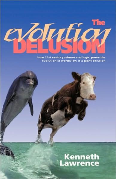 Cover for Kenneth Lawrence · The Evolution Delusion (Paperback Book) (2008)