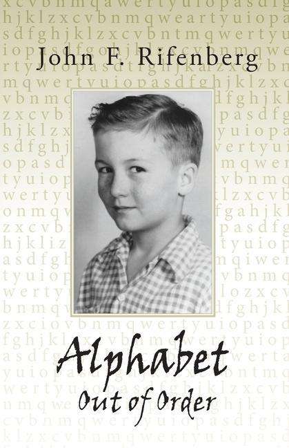 Cover for John Rifenberg · Alphabet Out of Order (Book) (2020)