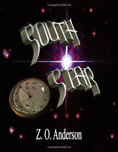 Cover for Z. O. Anderson · South Star (Paperback Book) [1st edition] (2010)