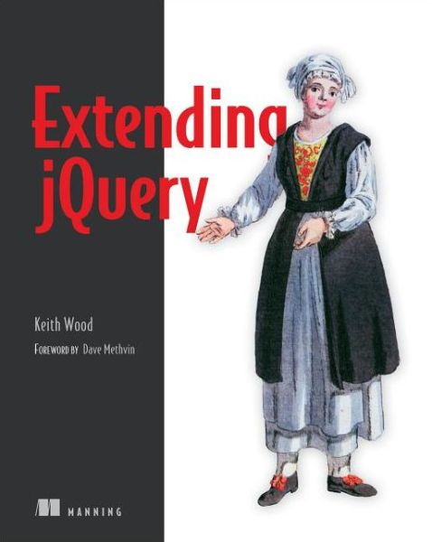 Cover for Keith B. Wood · Extending jQuery (Paperback Book) (2013)