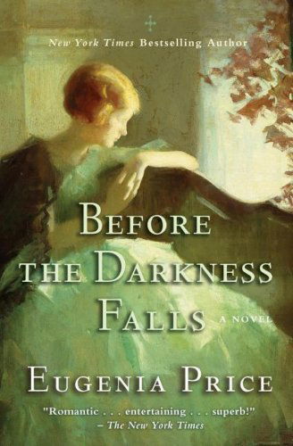 Cover for Eugenia Price · Before the Darkness Falls (Paperback Bog) [Reprint edition] (2013)