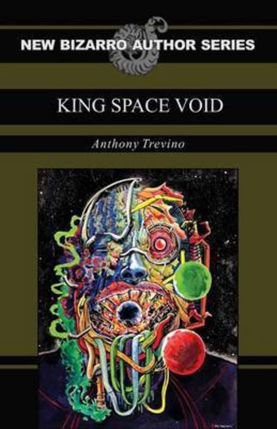 Cover for Anthony Trevino · King Space Void (Pocketbok) (2015)