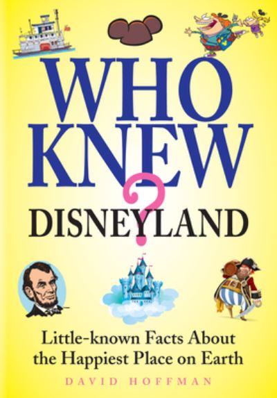 Cover for David Hoffman · Who Knew? Disneyland (Paperback Book) (2017)