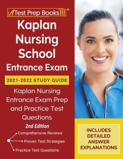 Cover for Tpb Publishing · Kaplan Nursing School Entrance Exam 2021-2022 Study Guide (Paperback Book) (2020)