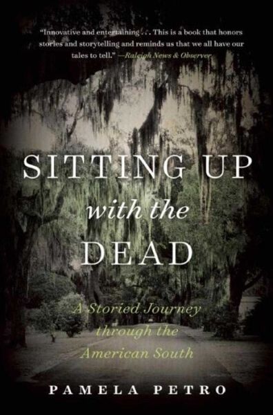 Cover for Pamela Petro · Sitting Up with the Dead (Paperback Book) (2017)