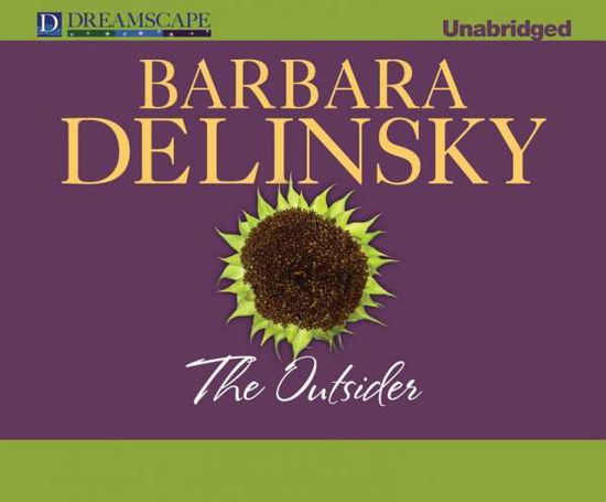 Cover for Barbara Delinsky · The Outsider (Audiobook (CD)) [Unabridged edition] (2014)