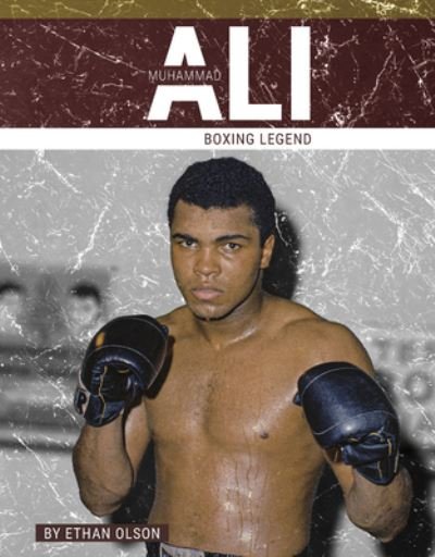 Cover for Ethan Olson · Muhammad Ali: Boxing Legend - PrimeTime: Legends (Paperback Book) (2024)