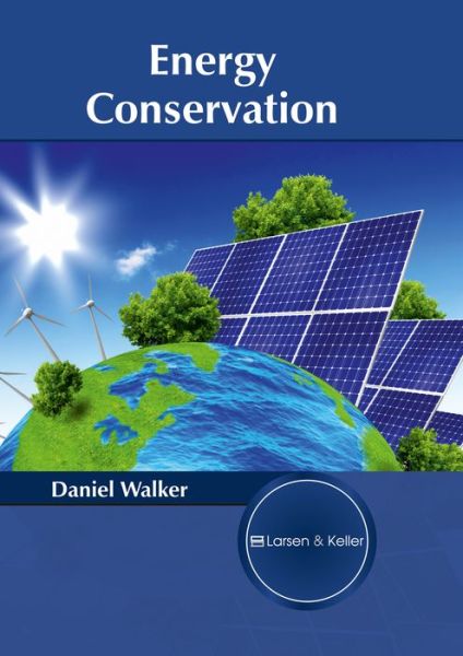 Cover for Daniel Walker · Energy Conservation (Hardcover Book) (2017)