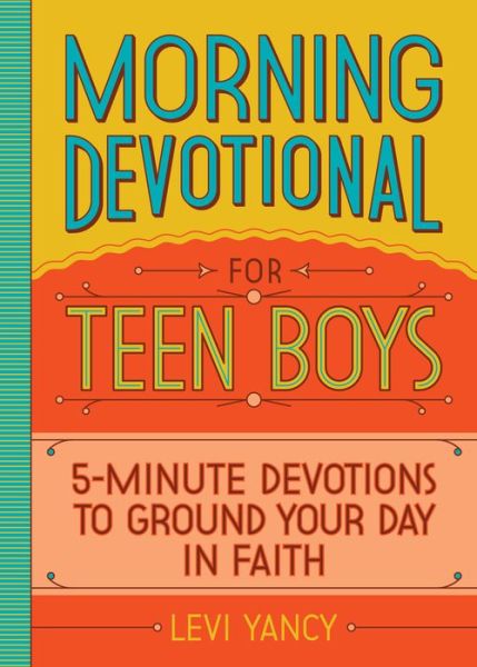 Cover for Levi Yancy · Morning Devotional for Teen Boys (Paperback Book) (2021)