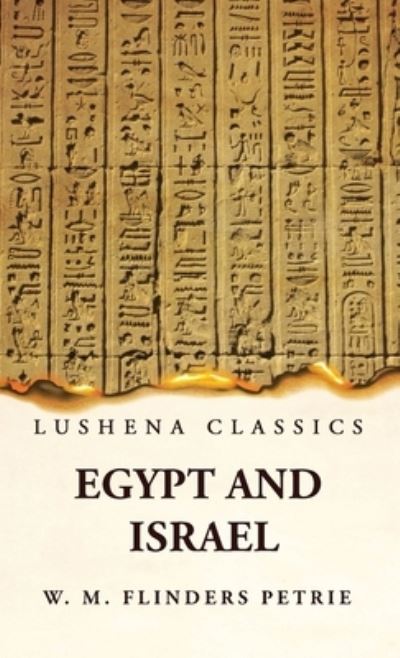 Cover for W M Flinders Petrie · Egypt and Israel (Buch) (2023)