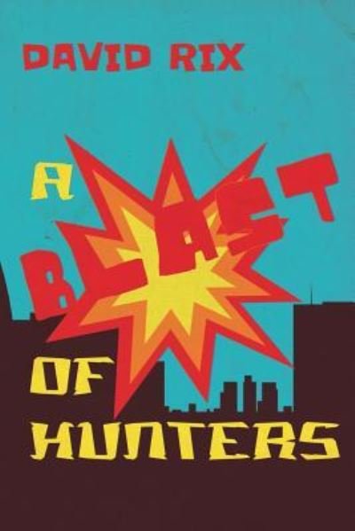 Cover for David Rix · A Blast of Hunters (Paperback Bog) (2019)