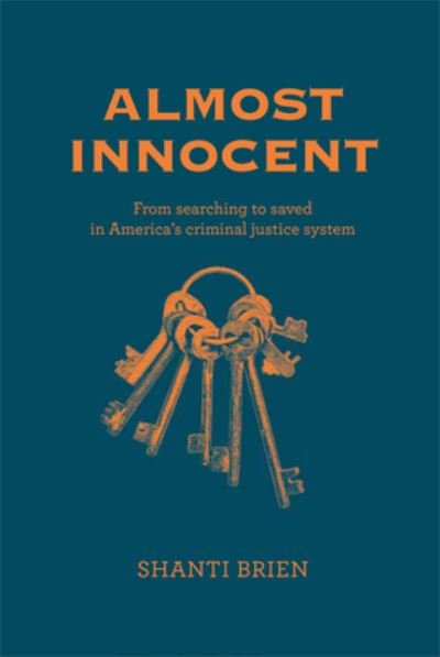 Cover for Shanti Brien · Almost Innocent (Hardcover Book) (2021)