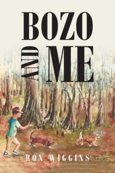 Cover for Ron Wiggins · Bozo and Me (Paperback Book) (2019)