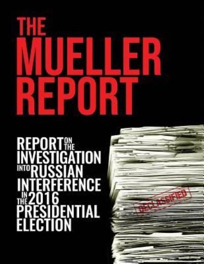 Cover for Robert S Mueller · The Mueller Report (Paperback Book) (2019)
