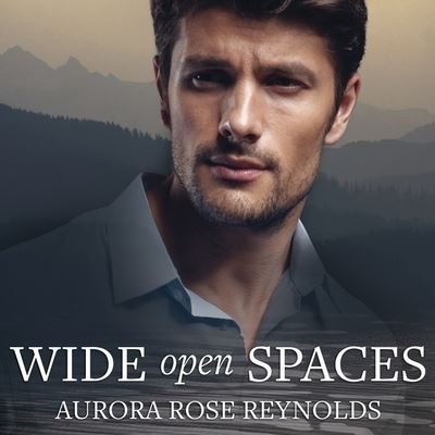 Cover for Aurora Rose Reynolds · Wide Open Spaces (CD) (2016)