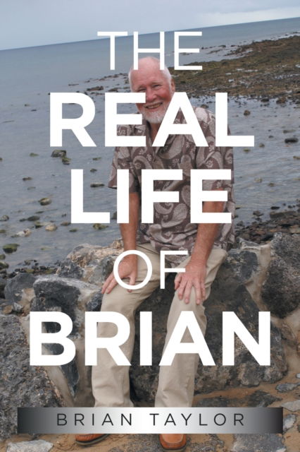 Cover for Brian Taylor · The Real Life of Brian (Paperback Book) (2022)