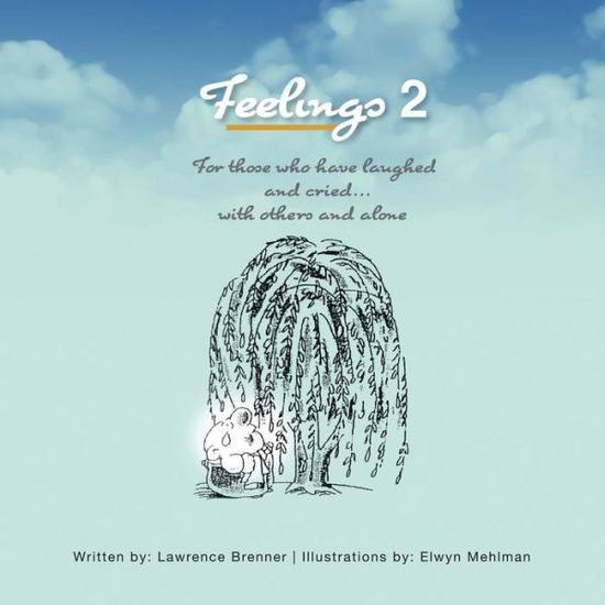 Feelings 2 - Lawrence Brenner - Livros - Archway Publishing - 9781665724036 - 21 de julho de 2022