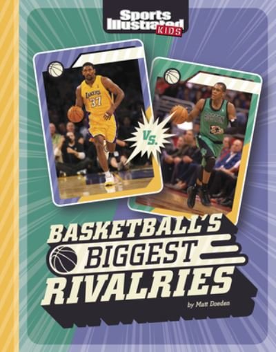 Cover for Matt Doeden · Basketballs Biggest Rivalries (Book) (2023)