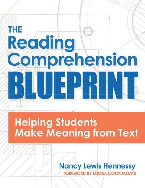 Cover for Nancy Hennessy · The Reading Comprehension Blueprint: Helping Students Make Meaning from Text (Paperback Book) (2020)