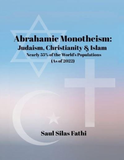 Cover for Saul Silas Fathi · Abrahamic Monotheism (Book) (2022)