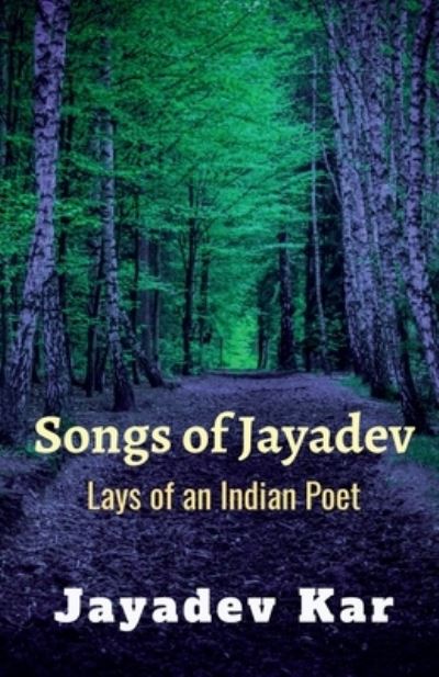 Cover for Jayadev Kar · Songs of Jayadev (Book) (2021)