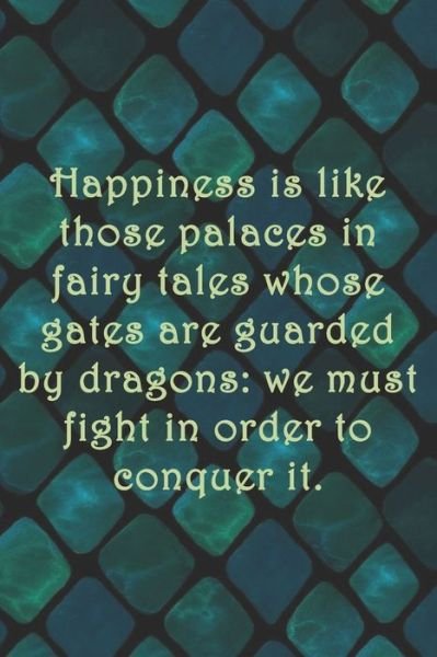 Cover for Sarah Cullen · Happiness is like those palaces in fairy tales whose gates are guarded by dragons (Paperback Book) (2019)
