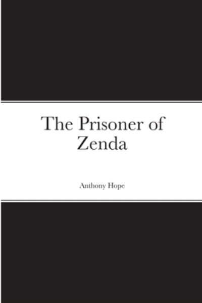 Cover for Anthony Hope · The Prisoner of Zenda (Taschenbuch) (2021)