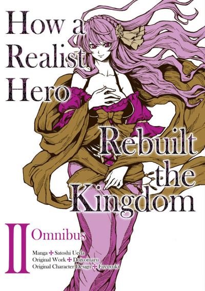 Cover for Dojyomaru · How a Realist Hero Rebuilt the Kingdom (Manga): Omnibus 2 - How a Realist Hero Rebuilt the Kingdom (manga) (Paperback Bog) (2021)