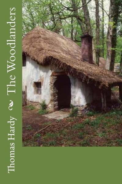 Cover for Thomas Hardy · The Woodlanders (Paperback Bog) (2018)