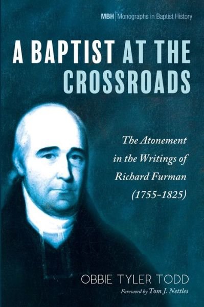 Cover for Obbie Tyler Todd · A Baptist at the Crossroads (Paperback Book) (2021)