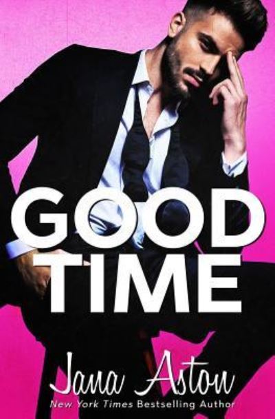 Cover for Jana Aston · Good Time (Paperback Book) (2018)